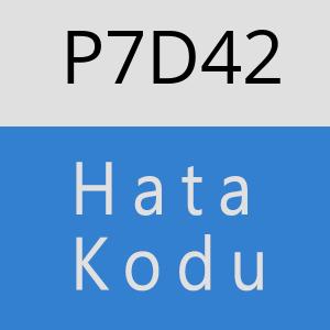 P7D42 hatasi