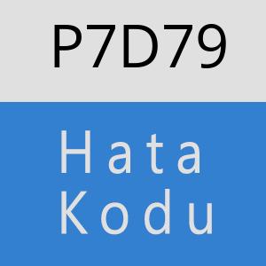 P7D79 hatasi