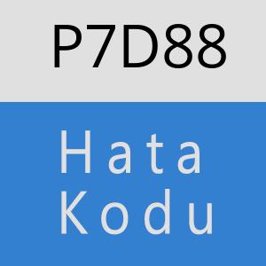 P7D88 hatasi