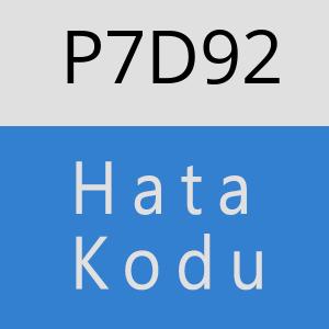 P7D92 hatasi