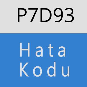 P7D93 hatasi