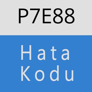 P7E88 hatasi