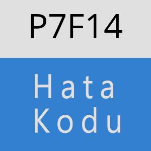 P7F14 hatasi