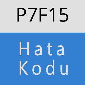 P7F15 hatasi