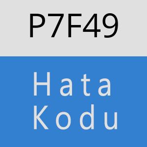 P7F49 hatasi