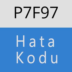 P7F97 hatasi