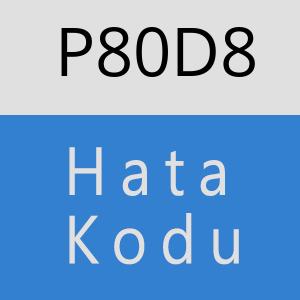 P80D8 hatasi