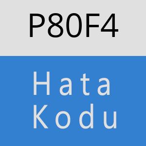 P80F4 hatasi