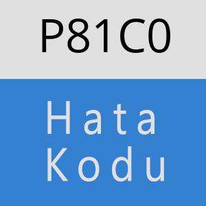 P81C0 hatasi