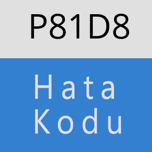 P81D8 hatasi