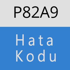 P82A9 hatasi