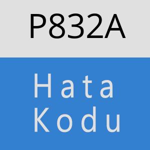 P832A hatasi