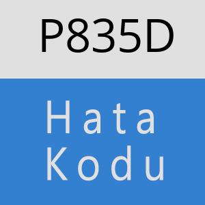 P835D hatasi