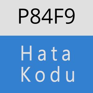 P84F9 hatasi