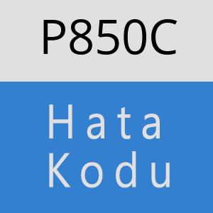 P850C hatasi