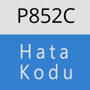 P852C hatasi