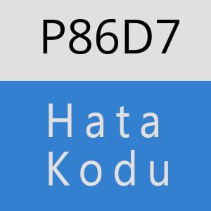 P86D7 hatasi