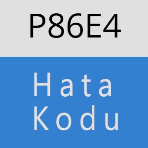 P86E4 hatasi