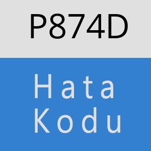 P874D hatasi