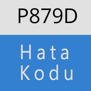 P879D hatasi