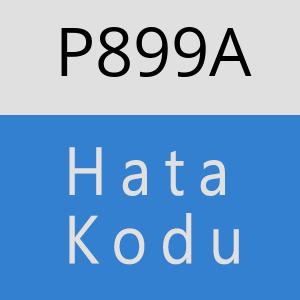 P899A hatasi