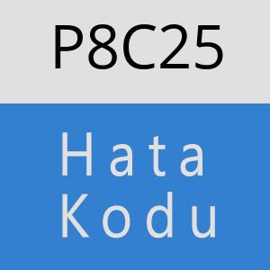 P8C25 hatasi