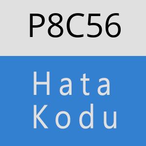 P8C56 hatasi