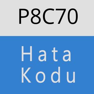 P8C70 hatasi