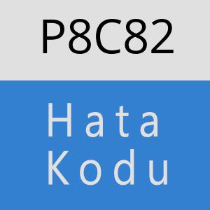 P8C82 hatasi