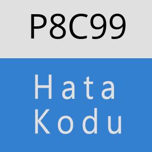 P8C99 hatasi