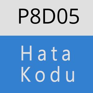 P8D05 hatasi