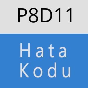 P8D11 hatasi