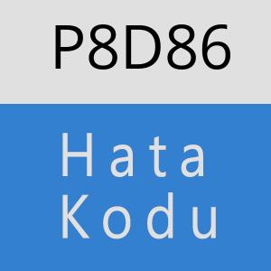 P8D86 hatasi