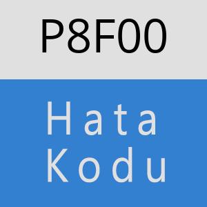 P8F00 hatasi