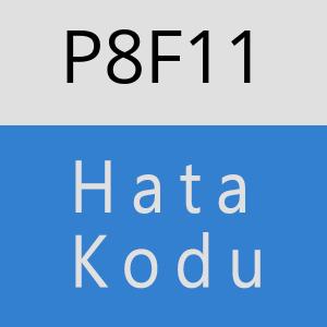 P8F11 hatasi