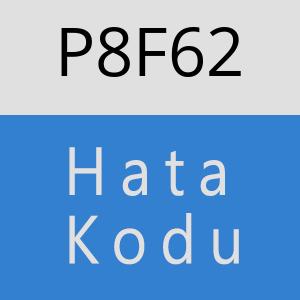 P8F62 hatasi