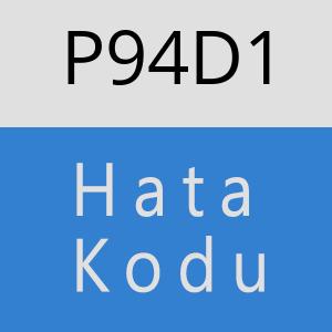 P94D1 hatasi