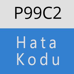 P99C2 hatasi