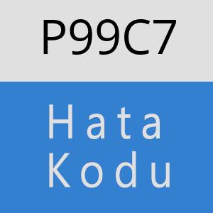 P99C7 hatasi