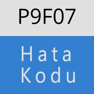 P9F07 hatasi