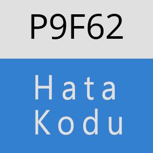 P9F62 hatasi