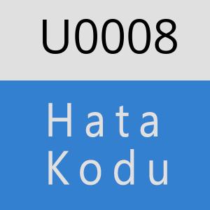 U0008 hatasi