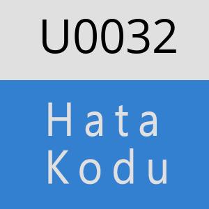 U0032 hatasi