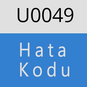 U0049 hatasi