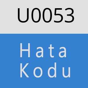 U0053 hatasi