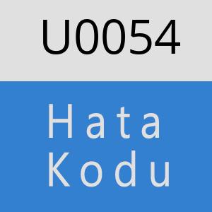 U0054 hatasi