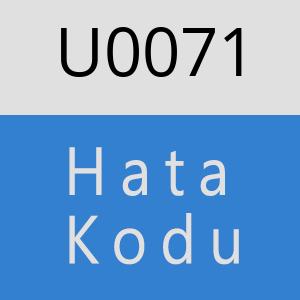 U0071 hatasi