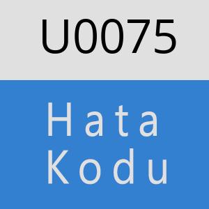 U0075 hatasi