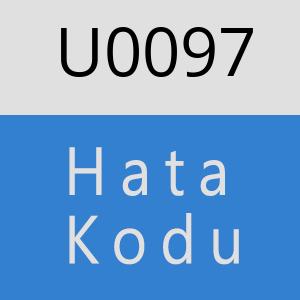 U0097 hatasi