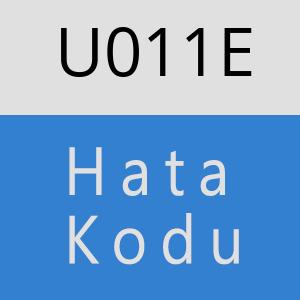 U011E hatasi